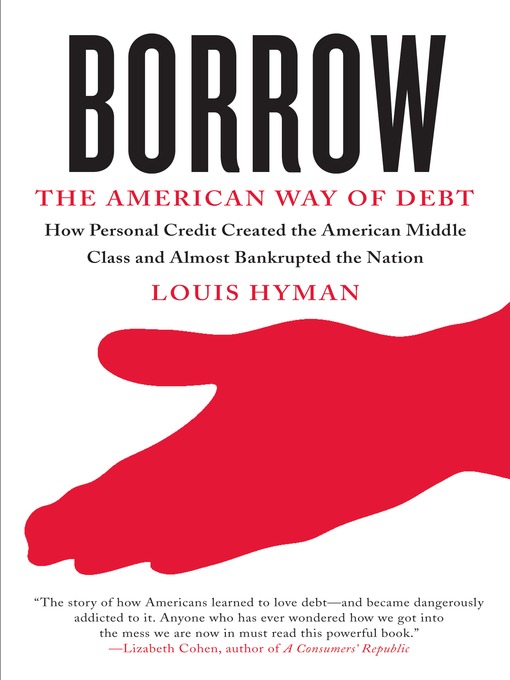 Title details for Borrow by Louis Hyman - Available